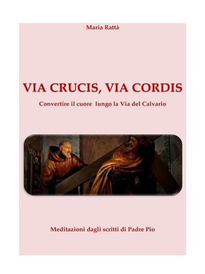 cover image of Via Crucis, Via cordis